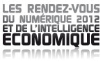 2e Rendez-vous du numrique et de l'intelligence conomique 2012